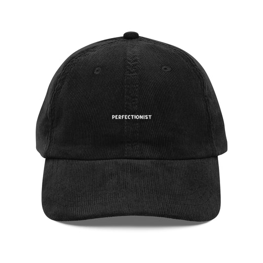 PERFECTIONIST Corduroy Cap